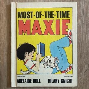 Most of the Time Maxie Adelaide Holl